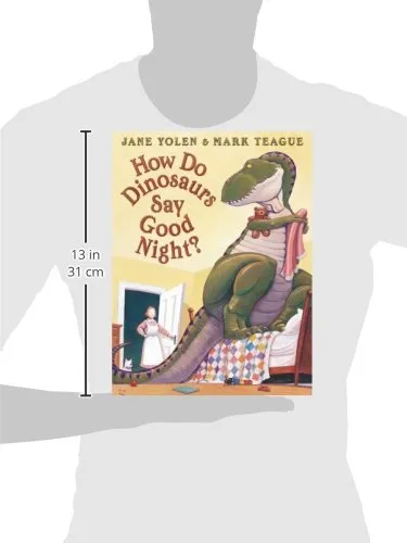 How Do Dinosaurs Say Goodnight?